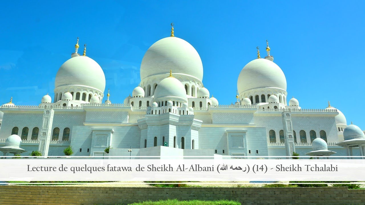 Lecture De Quelques Fatawa De Sheikh Al Albani 14 lecture-de-quelques-fatawa-de-sheikh-al-albani-14