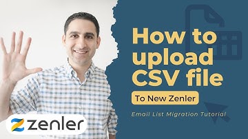 How to upload CSV file to New Zenler (email list migration tutorial)