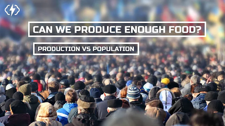 Can Global Food Production Keep Up With Population Growth? - DayDayNews
