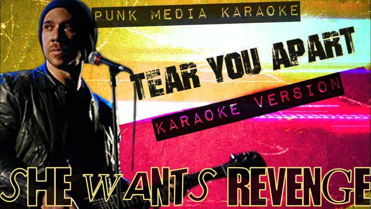 She Wants Revenge Tear You Apart (Karaoke Version) Instrumental PMK YouTube