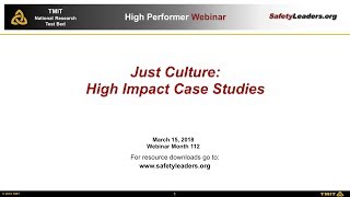 March 2018 Webinar Promo - Just Culture: High Impact Case Studies