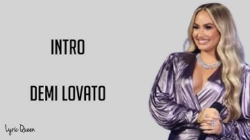 Demi Lovato - Intro (Lyrics)