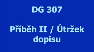 DG 307 - Příběh II (Útržek dopisu) chords