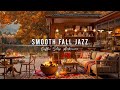 Jazz Relaxing Music Crackling Fireplace To Study тШХ Smooth Jazz Music At Cozy Fall Porch Ambience Jazz Relaxing Music Crackling Fireplace To Study тШХ Smooth Jazz Music At Cozy Fall Porch Ambience
