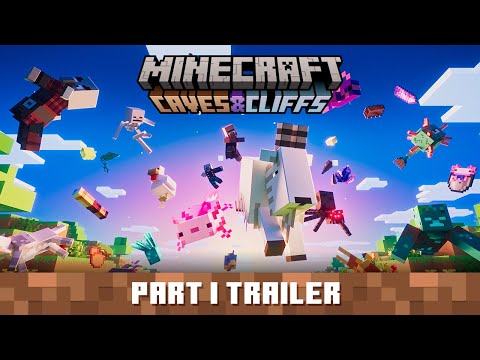 : Caves & Cliffs Update: Part I – Official Trailer