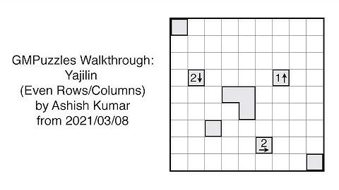 GMPuzzles - 2021/03/08 - Yajilin (Even Rows/Columns) by Ashish Kumar