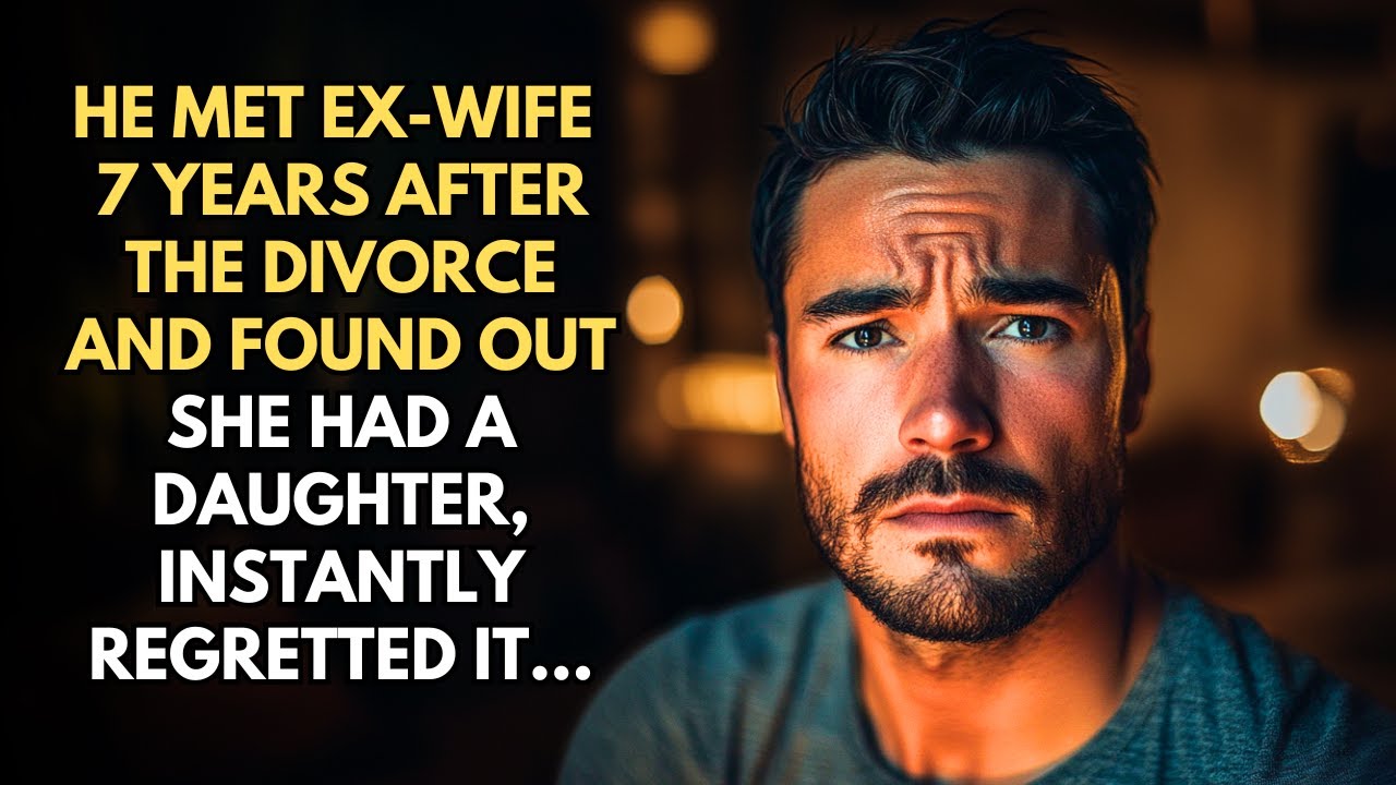 HE MET EXWIFE 7 YEARS AFTER THE DIVORCE AND FOUND OUT SHE HAD A