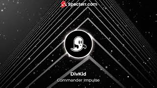 ECFY/Music UPgrade : Commander Impulse  - DivKid