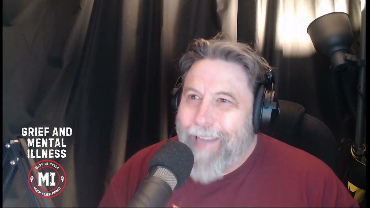 Grief and mental illness | Mark MI Words 