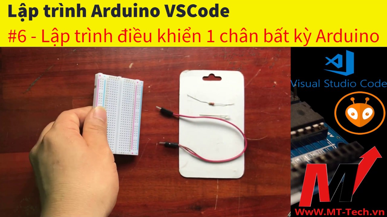 #6 Lập trình Arduino Điều khiển chân bất kỳ trên Arduino - YouTube