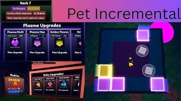 Autobuy Ruby Upgrades In Roblox Pet Incremental! (Part 7: Rank 7)