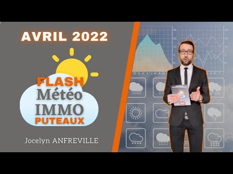 ? FLASH MÉTÉO IMMO PUTEAUX : AVRIL 2022