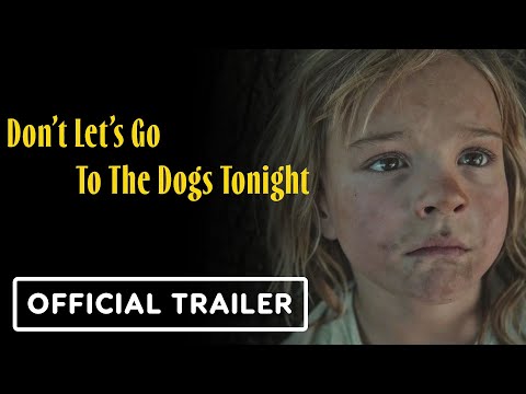 Imagen de Don't Let's Go to the Dogs Tonight (film)