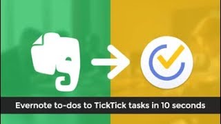 Evernote to TickTick Integration - To-dos