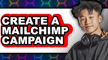 How to Create a Mailchimp Campaign (New 2025)
