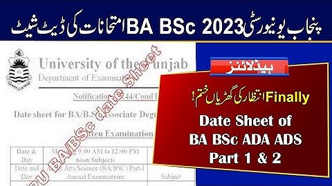Date Sheet of BA BSc ADA ADS 2023 Exams | Punjab University