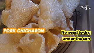 Pork Chicharon | Pork rinds | no need to dry under the sun