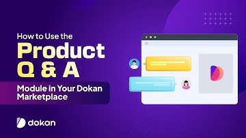How to Use the Product Q&A Module in Dokan Marketplace