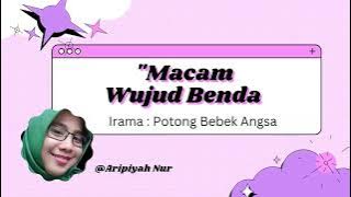 Lagu  'Macam Wujud Benda'  Kelas 3 SD.lirik