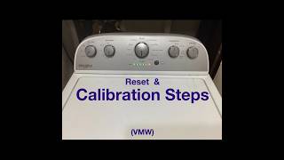 Whirlpool Washer Calibration (VMW)