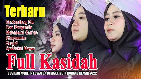 FULL KASIDAH EL WAFDA, Live Perfomance in Bonang Demak 2022