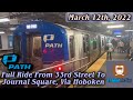  path train full ride from 33rd street to journal square via hoboken