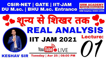 REAL ANALYSIS 01| FOR IIT-JAM, CSIR NET-JRF, NBHM, GATE | SETS AND IT