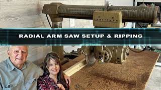 Radial Arm Saw Setup and Rip Cutting