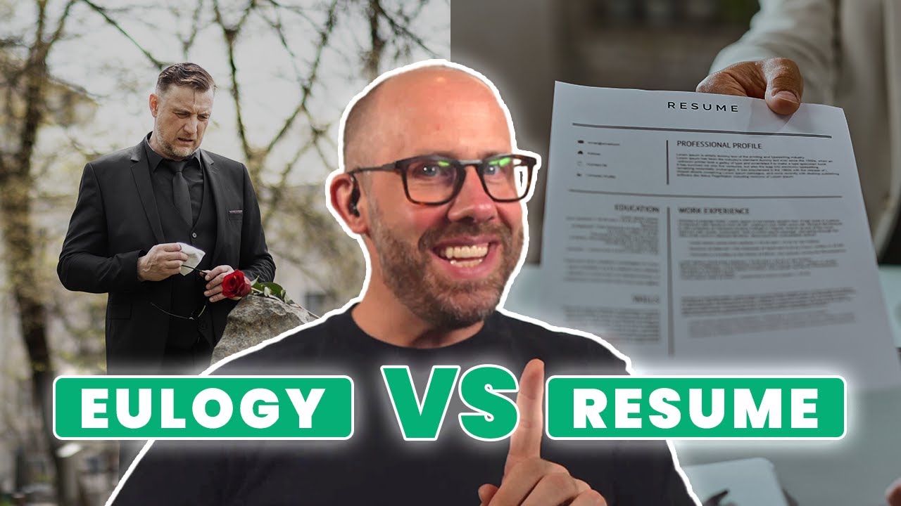 Should you live for your resume...or your eulogy?