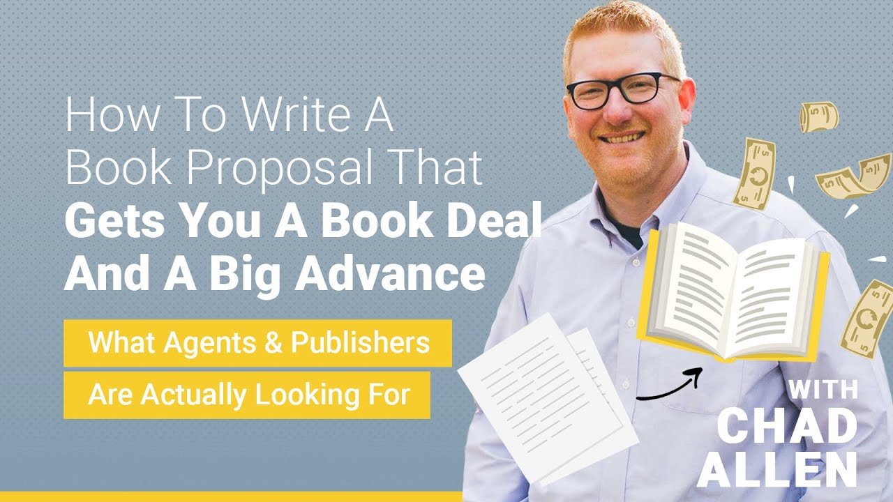 SPS 078: Learn How to Write a Book Proposal that Gets a Deal and an Advance (Chad Allen Interview)