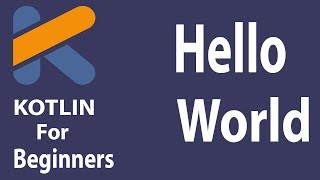 #3 Kotlin Tutorial English | Hello World