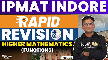 IPMAT Rapid Revision 2023 | IPMAT Indore 2023 Higher Mathematics (Functions) IPMAT Indore 2023 Exam