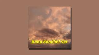 Sancak - Bana Kendimi Ver // Slowed + Reverb