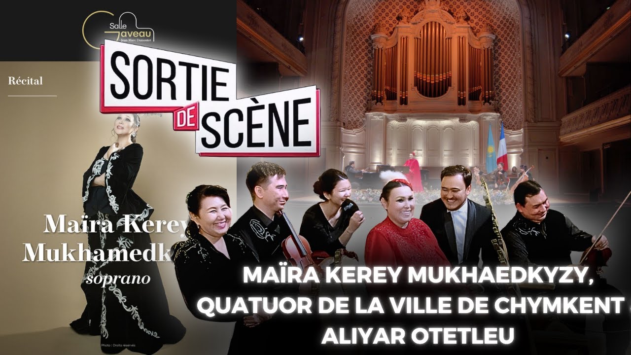 MAIRA KEREY MUKHAMEDKYZY - LA VOIX D’OR DU KAZAKHSTAN à  la salle Gaveau