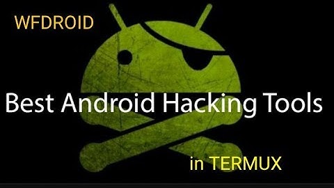 INSTALL- WFDROID FRAMEWORK on termux[noroot]
