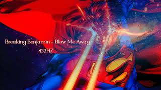 Breaking Benjamin - Blow Me Away (432hz)