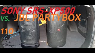 JBL Partybox 110  SONY SRSXP500 Bluetooth Speaker ☀Outdoor Sound Check Off Battery And Plugged In