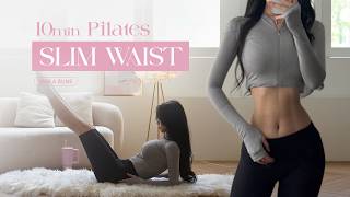 Tiny Waist & Flat Stomach in 10 MIN | Slim Waist Secret Pilates (No Cap, Abs)