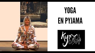 - YOGA EN PYJAMA - SOIGNER LE NERF SCIATIQUE -