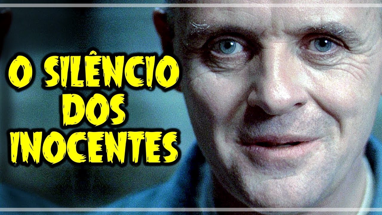 O Silêncio dos Inocentes (1991) Crítica Rápida YouTube O Silêncio dos Inocentes (1991) Crítica Rápida YouTube