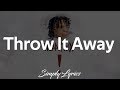 Trippie Redd Throw It Away Lyrics mp3
