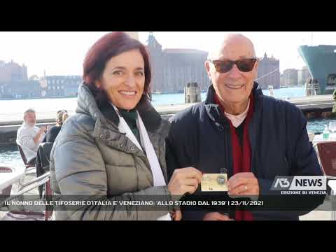 IL NONNO DELLE TIFOSERIE D'ITALIA E' VENEZIANO: 'ALLO STADIO DAL 1939' | 23/11/2021