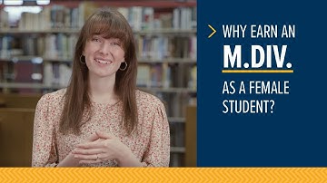 Why Earn an M.Div. as a Female Student?