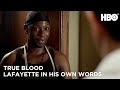 True Blood: Lafayette in His Own Words | HBO