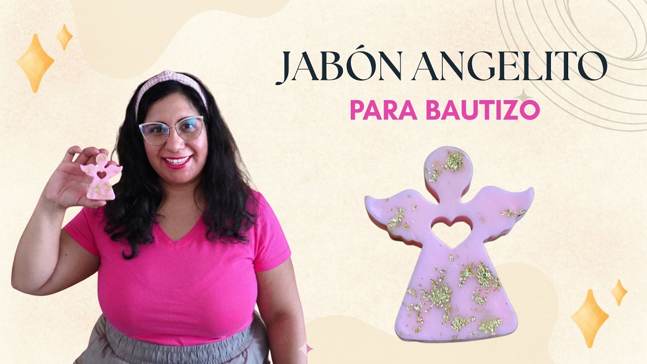 Jabón Angelito para Bautizo 👼 | Cómo hacerlo paso a paso
