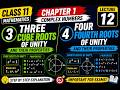 Class 11 Mathematics | Chapter 1 | Three Cube roots of Unity and Their Properties | Lecture 12