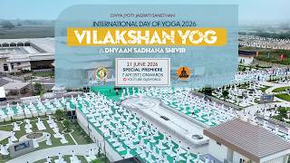 DJJS Vilakshan Yoga & Dhyaan-Sadhana Shivir 2026 | International Day of Yoga | 21 June