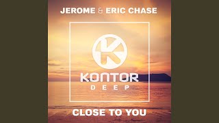 Смотреть клип Close To You (Radio Edit)