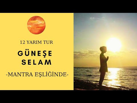 Güneşe Selam (Mantralar ile) // Meditatif