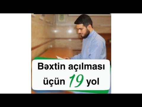 Bəxtin açılması üçün 19 yol •İlahiyyatçı• (Instagram: @Hasan__Mammadov)